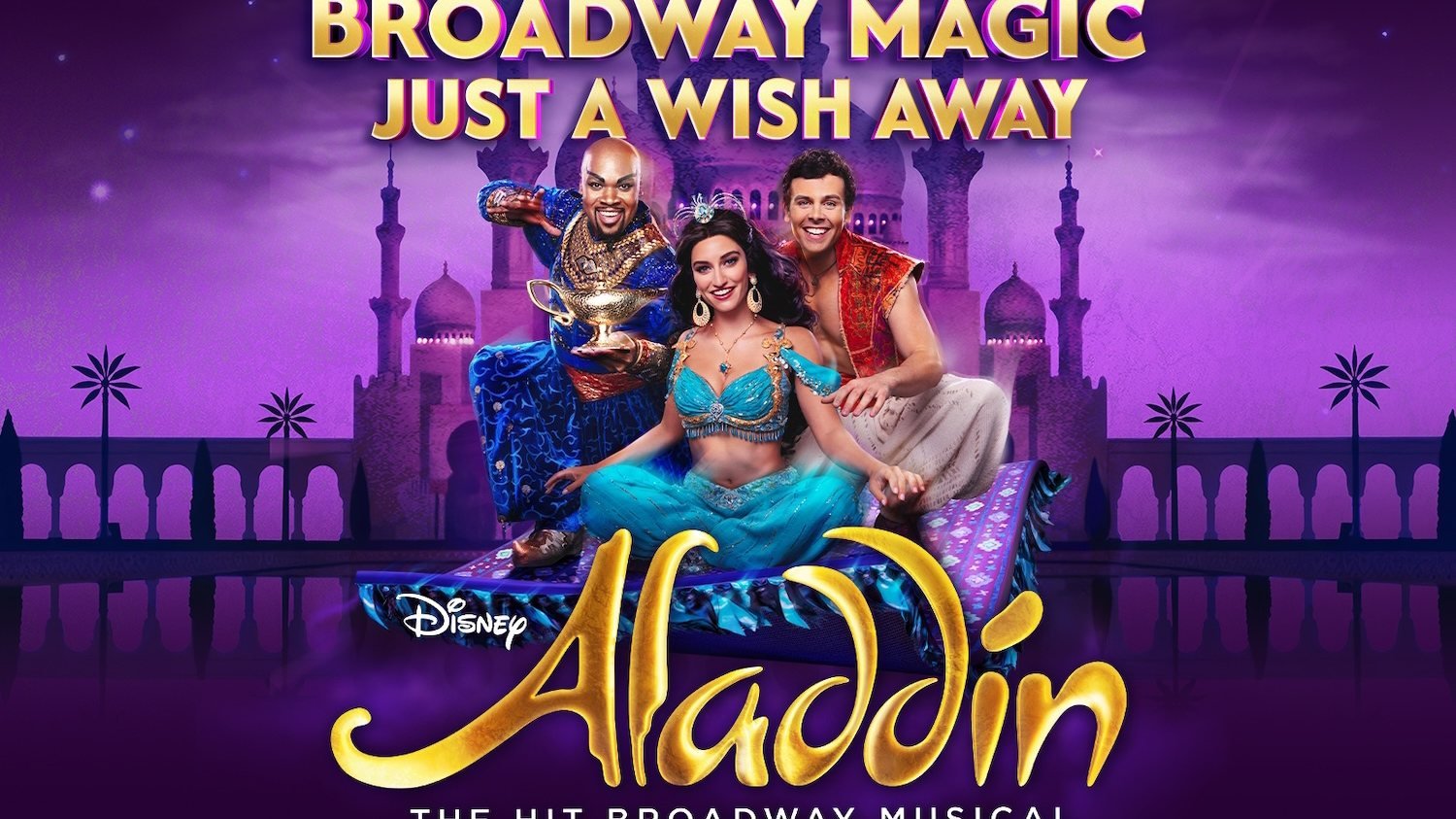 Disney's Aladdin Broadway Ticket in New York